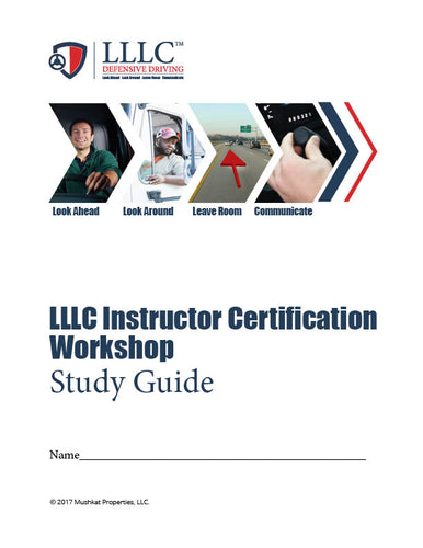 LLLC Instructor Certification Workshop Study Guide  (Master Instructors Only)